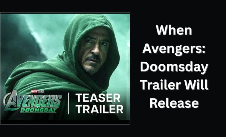 When Avengers Doomsday Trailer Will Release